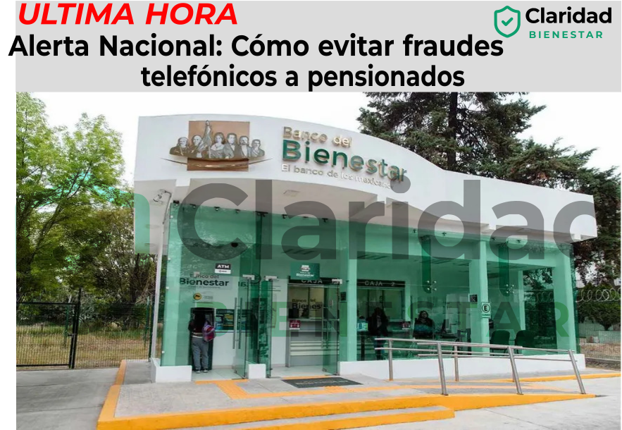 Alerta Nacional: Cómo evitar fraudes telefónicos a pensionados